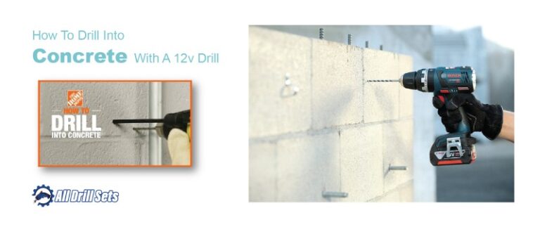 How To Drill Into Concrete With A 12v Drill