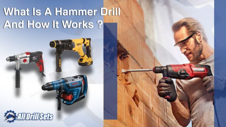 What Is A Hammer Drill And How It Works