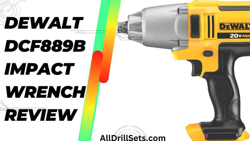 DeWALT DCF889B 1/2-Inch 20V MAX Brushed Cordless Impact Wrench Review