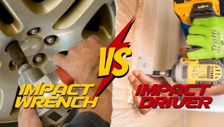 Impact driver Vs Impact Wrench